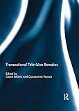  Transnational Television Remakes (English Edition)