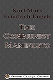 The Communist Manifesto (Chump Change Edition)
