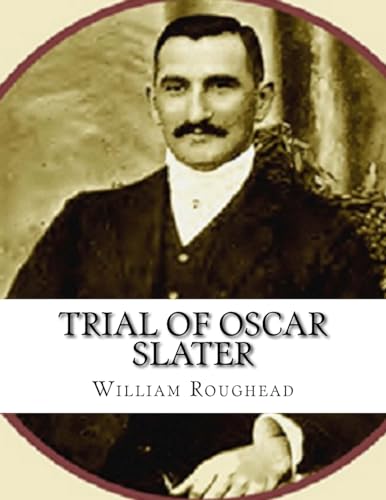Trial of Oscar Slater: William