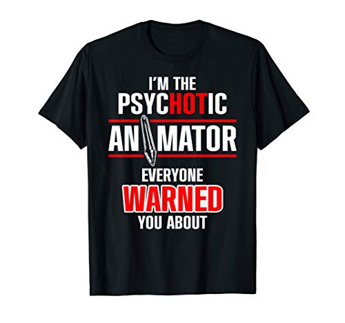 Animator Hot Animating Graphic Artist Animation T-Shirt