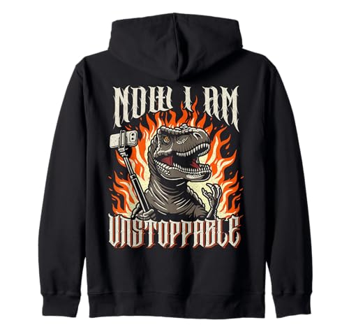 Ahora soy imparable, un divertido T-Rex usa un palo para selfies Cool Metal Sudadera con Capucha