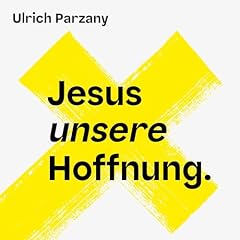 Jesus unsere Hoffnung Titelbild