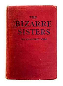 Hardcover The bizarre sisters Book