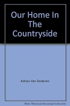 Hardcover Our Home in the Countryside [1 of 700] Book