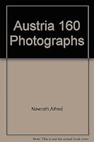 Austria;: 160 photographs B0007DMTWW Book Cover