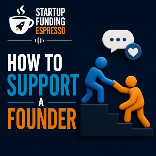 Startup Funding Espresso &ndash; How To Support a Founder