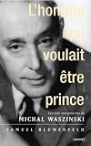 L'homme qui voulait être prince (essai français)