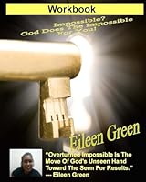 Workbook: Impossible? God Does The Impossible For You! 1515034690 Book Cover