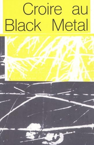 Croire au Black Metal