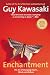 Enchantment: The Art of Changing Hearts, Minds, and Actions