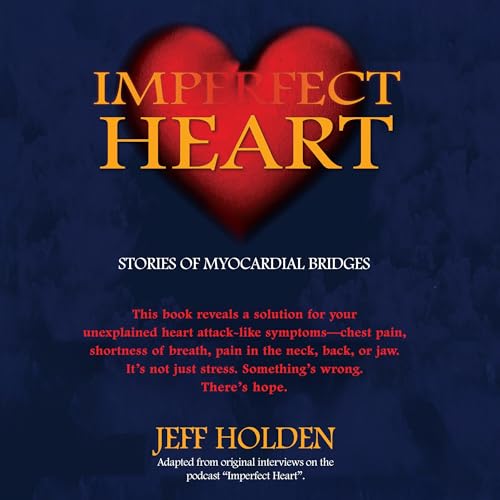 Imperfect Heart by Jeff Holden episode artwork