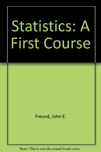 Statistics: A First Course