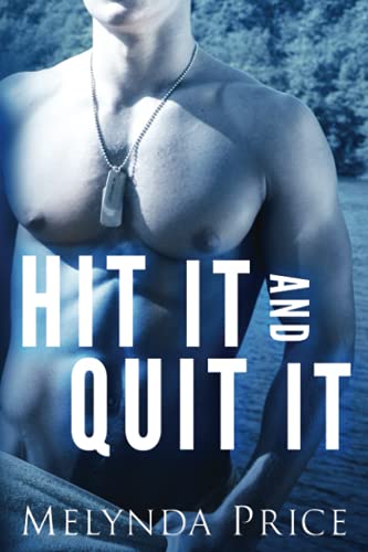Hit It and Quit It: Island of Love ~ Book 2