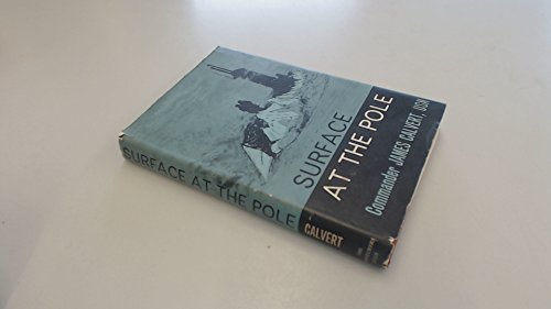 Surface at the Pole: The Story of the USS Skate B0007JJQCC Book Cover