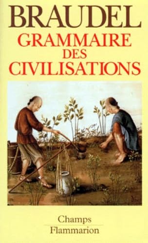 Grammaire des civilisations [French] 2080812858 Book Cover