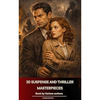 30 Suspense and Thriller Masterpieces