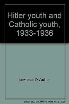 Hardcover Hitler Youth and Catholic Youth, 1933-1936: A Study in Totalitarian Conquest Book