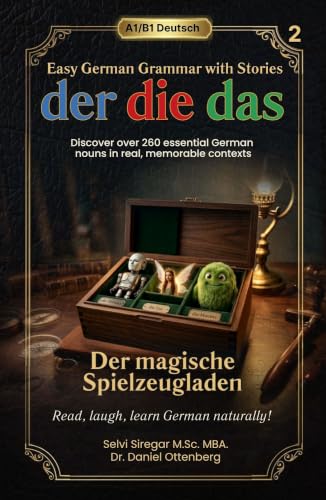 Image of Der Die Das - Easy German Grammar With Stories : Discover 260 Essential German Noun in Real Memorable Context (Grammatik Bilderbuch) (German Edition)