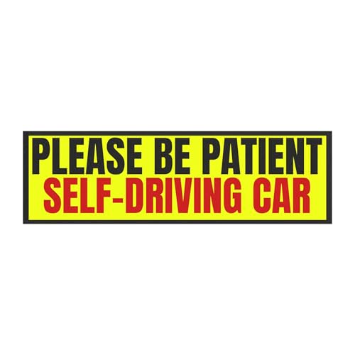 Please Be Patient Self-Driving Car car Magnet | Yellow Red Safety Sticker