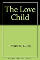 The Love Child 0246136162 Book Cover