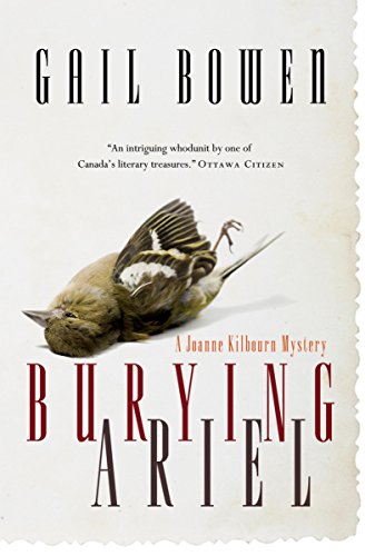 Burying Ariel: A Joanne Kilbourn Mystery (Joanne Kilbourn Mysteries Book 7)