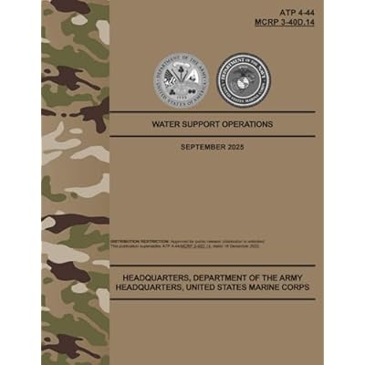 ATP 4-44 / MCRP 3-40D.14 Water Support Operations - Sep. 2025