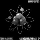  Can You Feel the Bass E P