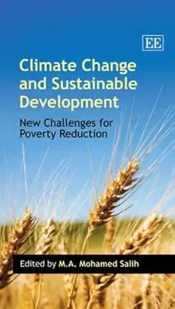 Climate Change and Sustainable Development: New Challenges for Poverty Reduction book cover