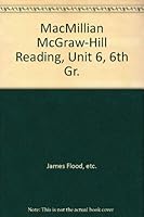 MacMillian McGraw-Hill Reading, Unit 6, 6th Gr. 0021886148 Book Cover