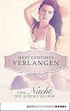  Eine Nacht mit einem Callboy - Mein geheimes Verlangen