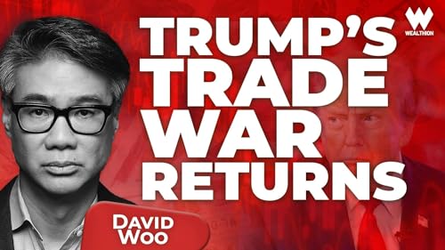 David Woo: Trade War Will Be Back In July &mdash; Stocks Are Tariff-Doomed! Podcast Por  arte de portada