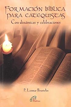 Paperback Formación bíblica para catequistas: Con dinámicas y celebraciones (Dinamismo y Vida) (Spanish Edition) Book