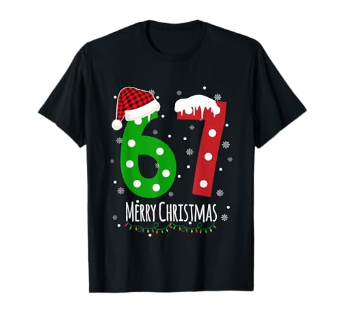 6 7 Christmas Six Seven Xmas 67 Merry Christmas T-Shirt