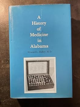 Hardcover History of Medicine in Alabama Book
