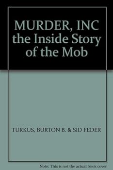 Paperback MURDER, INC the Inside Story of the Mob Book