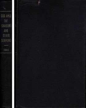 Hardcover God Amid the Shadows and Other Sermons (a fourth hundred sermons) Book