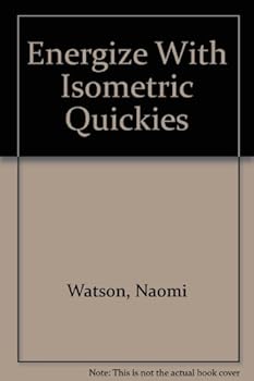 Paperback Energize With Isometric Quickies Book