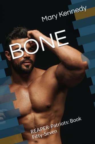 BONE: REAPER-Patriots: Book Fifty-Seven