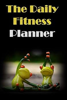 The Daily Fitness Planner Notebook ,workout Log Book Fitness : Lined Notebook / Journal Gift, 120 Pages, 6x9, Soft Cover, Matte Finish