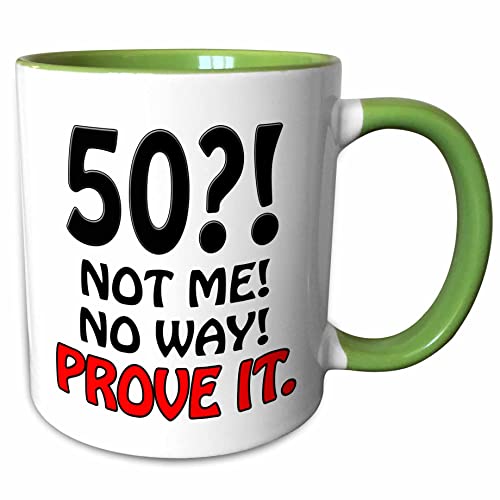 3dRose 50 not me no way prove it 11oz Two-Tone Green Mug