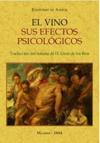 El vino: Sus efectos psicológicos. (MAXTOR CLASSICS)