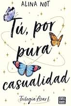 Tú, por pura casualidad (Azar nº 1)