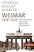 Produktbild Weimar 1918-1933: Die Geschichte der ersten deutschen Demokratie (Beck Paperback)