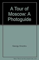 A Tour of Moscow: A Photoguide B000VIFK92 Book Cover