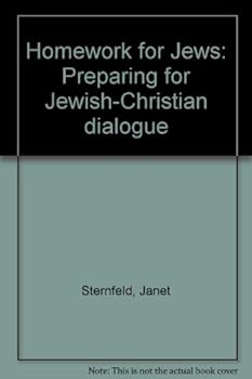 Paperback Homework for Jews: Preparing for Jewish-Christian dialogue Book