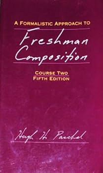 Paperback A FORMALISTIC APPROACH TO FRESHMAN COMPOSITION, COURSE II Book