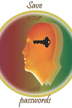 Paperback Save your passwords BOOK: Journal for Keeping Track of Your Passwords, Convenient 6*9 inch size, 120 page. Password noteBook Book