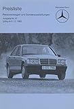  Prospekt Mercedes-Benz Preisliste Personenwagen und Sonderausstattungen - von 1982 - 35 Seiten - Baureihe 201 / 123 / S-Klasse 126 / Roadster 107 - deutsche Ausgabe - KEIN NACHDRUCK