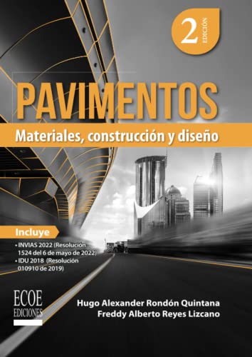 Pavimentos: Materiales, construcción y diseño