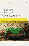 The Buddha of Suburbia: Faber Modern Classics - Hanif Kureishi 